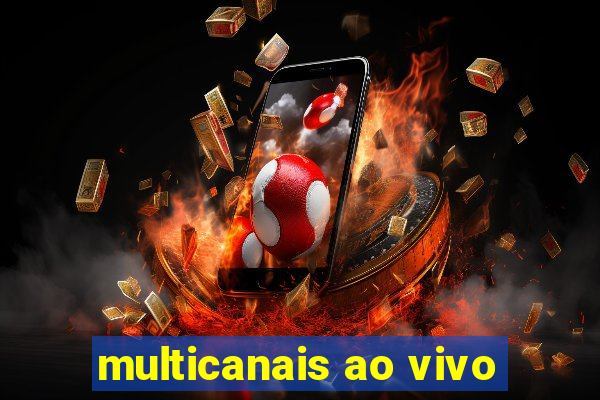 multicanais ao vivo